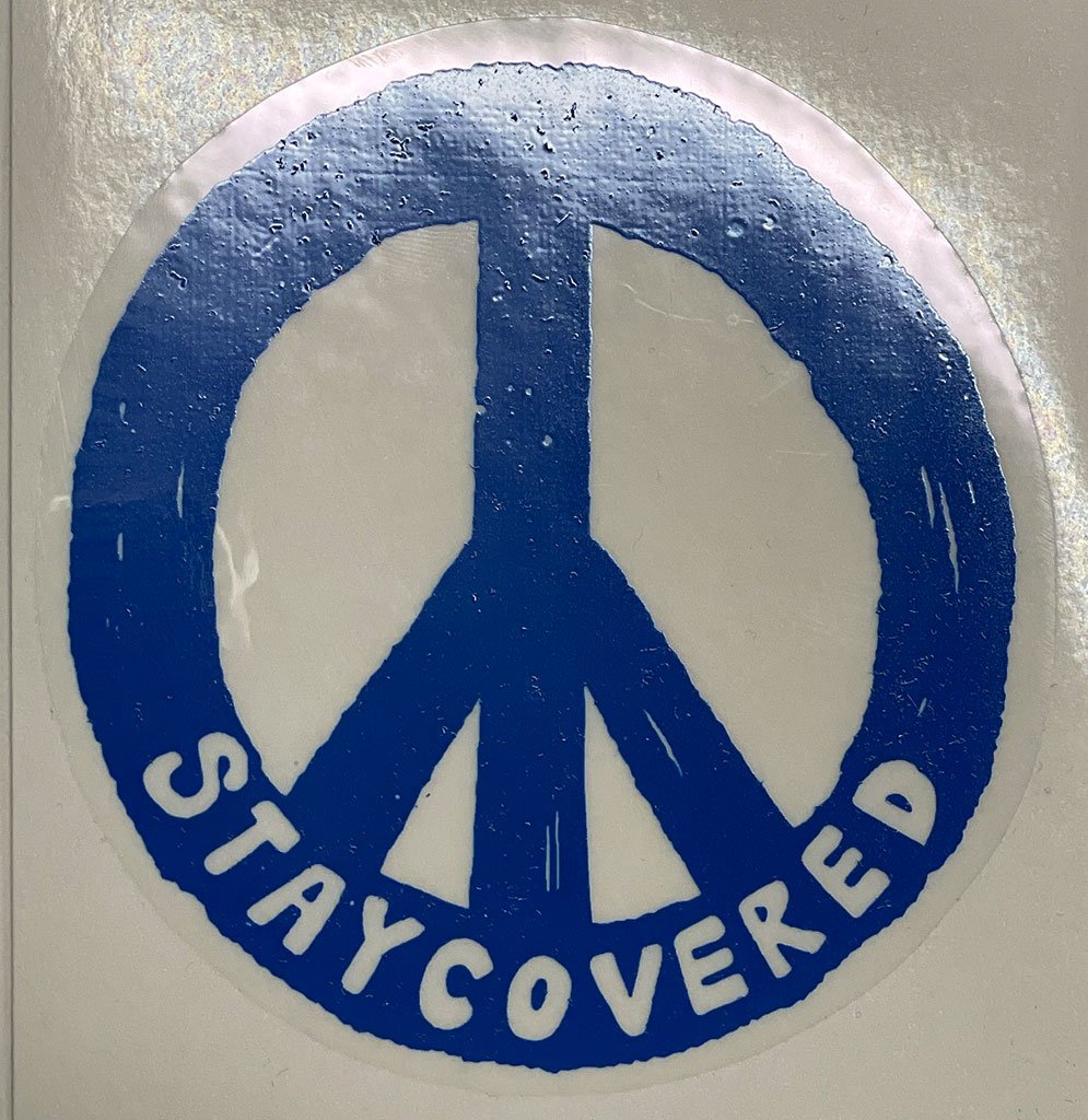 Stay Covered Peace Sign Sticker - 2"