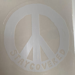 Stay Covered Peace Sign Sticker - 4"
